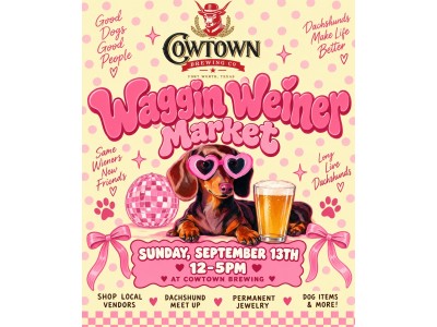 Waggin' Wiener Market at Cowtown Brewing Co.